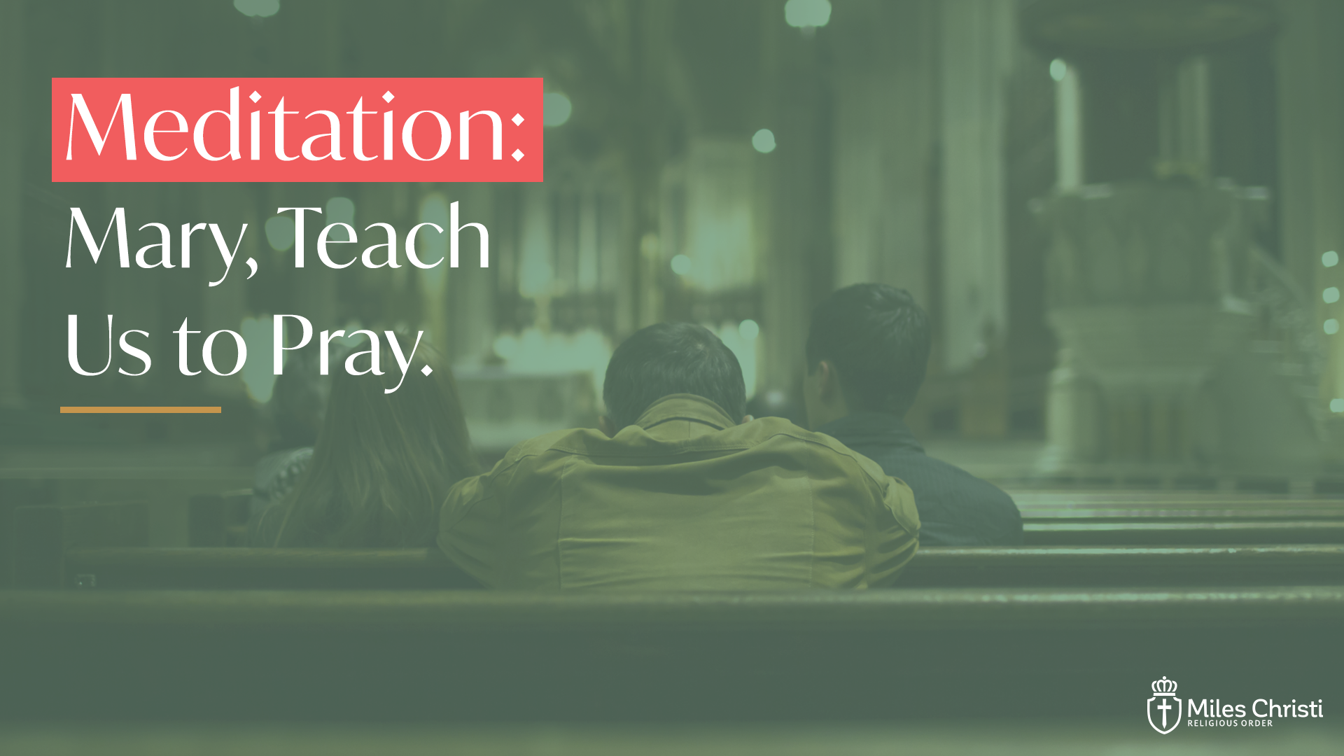 Mary, Teach Us to Pray
